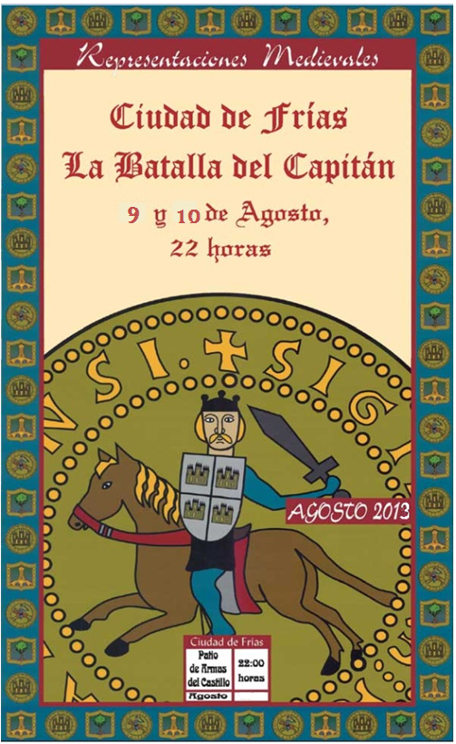 FIN DE SEMANA MEDIEVAL EN LA CIUDAD DE FRÍAS 9, 10 Y 11 DE AGOSTO